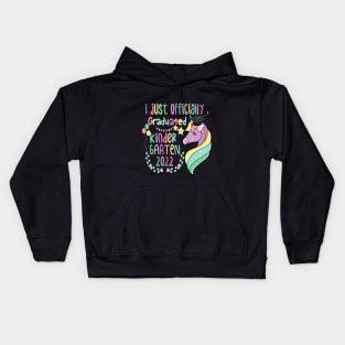 I just Officially Graduated Kindergarten 2022 unicorn Kids Hoodie